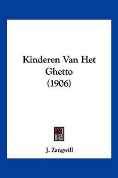 Paperback Kinderen Van Het Ghetto (1906) [Chinese] Book