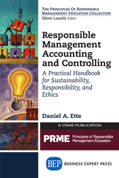 Paperback Responsible Management Accounting and Controlling: A Practical Handbook for Sustainability, Responsibility, and Ethics Book