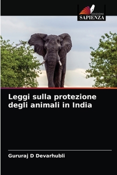 Paperback Leggi sulla protezione degli animali in India [Italian] Book