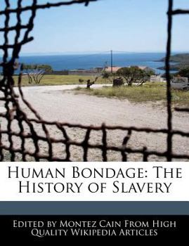 Paperback Human Bondage: The History of Slavery Book