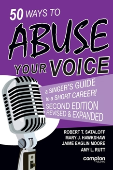 Paperback 50 Ways to Abuse Your Voice Second Edition Book