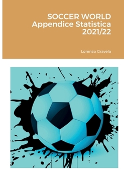 Paperback SOCCER WORLD - Appendice Statistica 2021/22 [Italian] Book