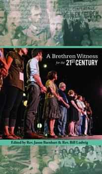 Paperback A Brethren Witness for the 21st Century Book