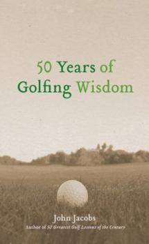 Hardcover 50 Years of Golfing Wisdom Book