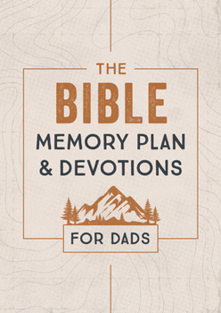 Bible Memory Plan and Devotions for Dads