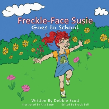 Paperback Freckle-Face Susie: Goes to School Book