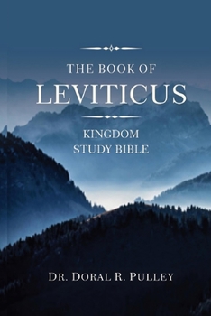 Paperback The Book Of Leviticus: Kingdom Study Bible Book