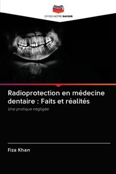 Paperback Radioprotection en médecine dentaire: Faits et réalités [French] Book