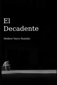 Paperback El decadente [Spanish] Book