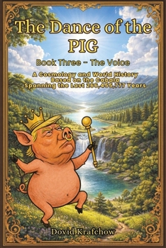 Paperback The Dance of the PIG Book Three - Voice Book