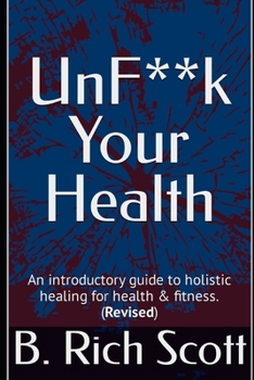 UnF**k Your Health- Revised