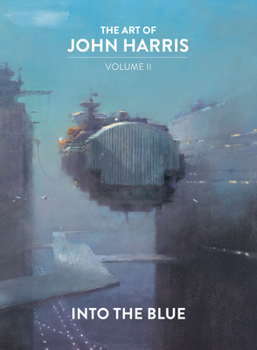 Hardcover The Art of John Harris: Volume II - Into the Blue Book