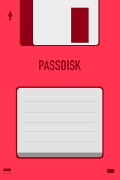 Red Passdisk Floppy Disk 3.5 Diskette Retro Password log [110pages][6x9]: Vintage Retrowave Vaporwave Theme