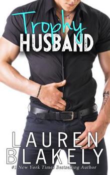 Trophy Husband - Book #3 of the Caught Up in Love
