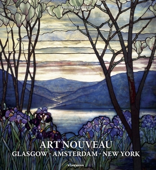 Hardcover Art Nouveau: Glasgow Amsterdam New York Book