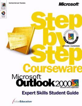 Paperback Microsoft (R) Outlook (R) 2000 Step by Step Courseware Expert Skills Class Pack Book