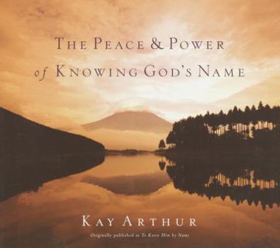 Hardcover The Peace and Power of Knowing God's Name Book