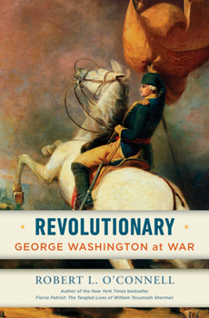 Hardcover Revolutionary: George Washington at War Book