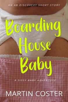 Paperback Boarding House Baby: An ABDL/Sissy Baby/Nappy story Book