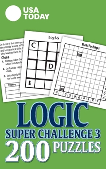 Paperback USA Today Logic Super Challenge 3: 200 Puzzles Book