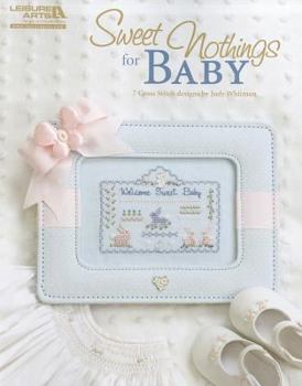 Paperback Sweet Nothings for Baby: 7 Cross Stitch Designs Book