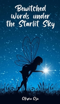 Hardcover Bewitched Words under the Starlit Sky Book