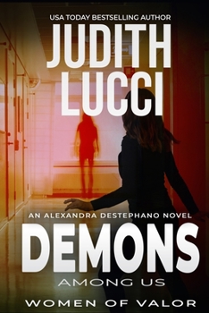 Demons Among Us: The Alexandra Destephano Medical Thriller Series