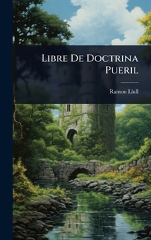 Hardcover Libre De Doctrina Pueril [Catalan] Book
