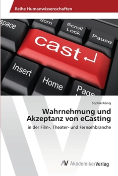 Paperback Wahrnehmung und Akzeptanz von eCasting [German] Book