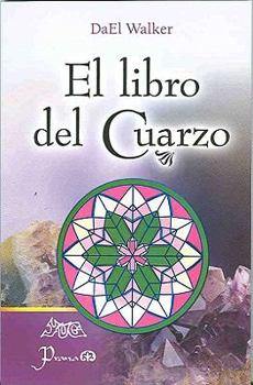 Paperback El Libro del Cuarzo [Spanish] Book