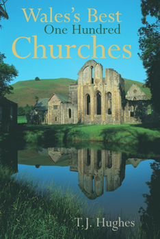 Paperback Wales's Best One Hundred Churches Book