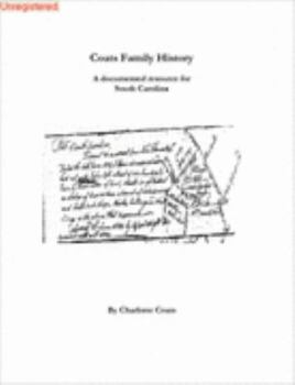 Paperback Coats Family History a Documented Resource for South Carolina Book