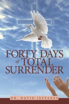 Hardcover Forty Days of Total Surrender Book