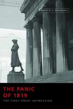 Hardcover The Panic of 1819: The First Great Depression Book