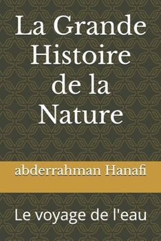 Paperback La Grande Histoire de la Nature [French] Book