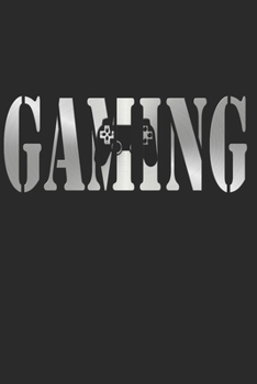 GAMING NOTIZBUCH: Gaming Notizbuch die Perfekte Geschenkidee für Gamer oder Gaming Fans. Das Taschenbuch hat 120 weiße Seiten mit Punktraster die dich ... skizzieren unterstützten. (German Edition)