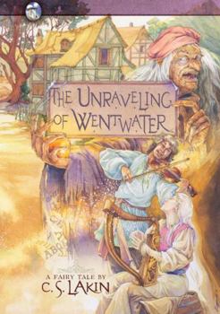 Paperback The Unraveling of Wentwater: Volume 4 Book