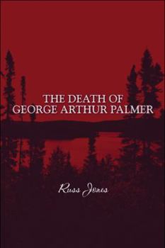 Paperback The Death of George Arthur Palmer Book