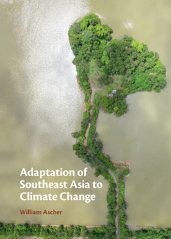 Hardcover Adaptation of Southeast Asia to Climate Change Book
