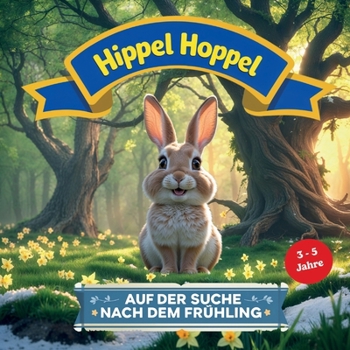 Paperback Hippel Hoppel: Auf der Suche nach dem Frühling [German] Book