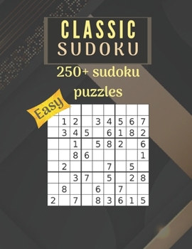 Calssic sudoku 250+ easy puzzles: 8.5x11 250+ pages notebook