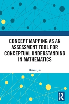 Paperback Concept Mapping as an Assessment Tool for Conceptual Understanding in Mathematics Book