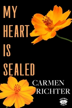 My Heart Is Sealed - Book #2 of the Sealed With a Kiss