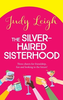 Hardcover The Silver-Haired Sisterhood Book