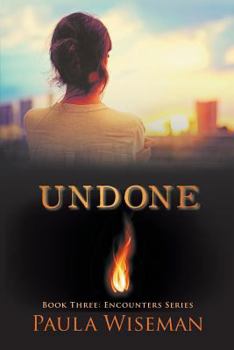 Paperback Undone: Book Three: Encounters Series Book