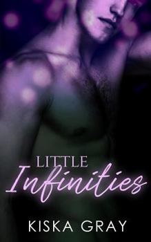 Little Infinities - Book #1 of the Love by Chance