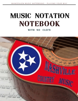 Paperback MUSIC NOTATION NOTEBOOK with no clefs Book