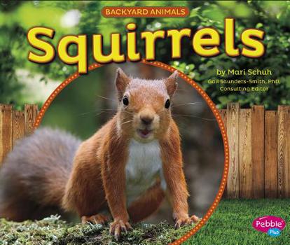 Squirrels - Book  of the Backyard Animals