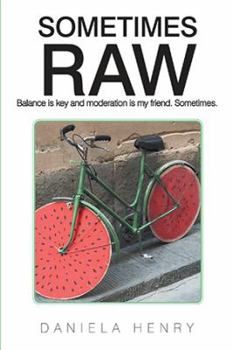 Paperback Sometimes Raw Book