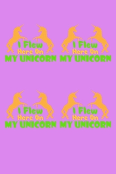 Paperback I Flew Here On My Unicorn: Shopping List Rule Book